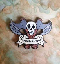 Load image into Gallery viewer, beware the barbarian enamel pin
