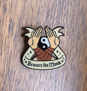 beware the monk enamel pin