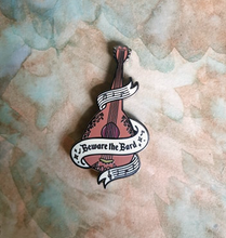Load image into Gallery viewer, beware the bard enamel pin
